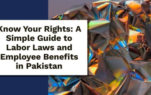 Employee Rights and Labor Laws in Pakistan