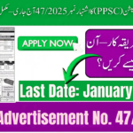 PPSC Advertisement No. 47