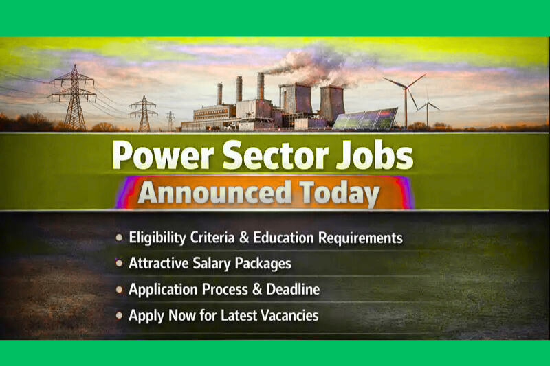 Power Sector Jobs Announced Today